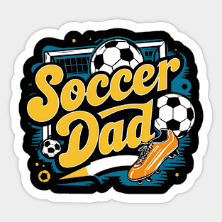 Soccer Dad | Father's Day | Dad Lover gifts Sticker